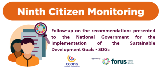 Ninth Citizen Monitoring - Follow-up on the recommendations presented to the National Government for the implementation of the Sustainable Development Goals - SDGs